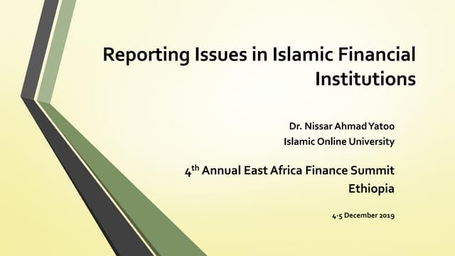 Reporting Issues in Islamic Financial Institutions, Nissar Yatoo