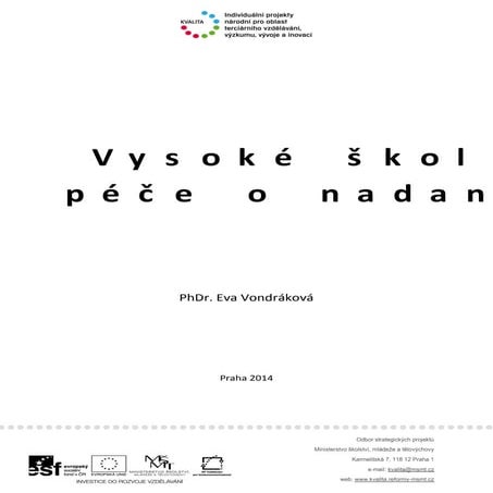 Vysoké školy a kvalita péče o nadané studenty