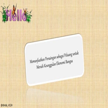 PPT - Memanfaatkan persaingan sebagai peluang meraih keunggulan ekonomi bangsa