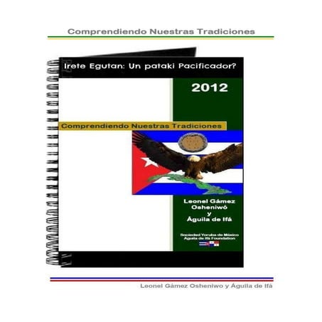 Irete Egután: ¿Un Patakí Pacificador?