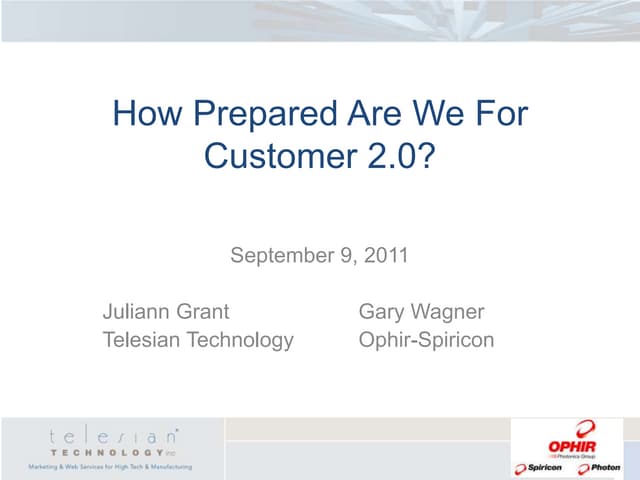 How Prepared Are We for Customer 2.0? by  Juliann Grant, Telesian Technology
