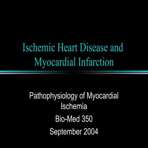 Ischemia