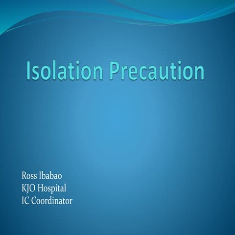 Isolation Precaution