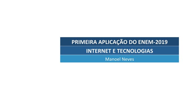 ENEM-2019: Internet e Tecnologias
