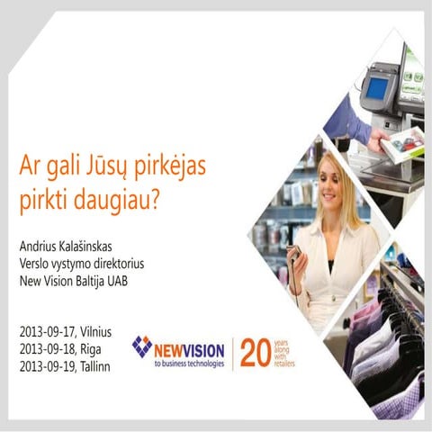 Ar gali jūsų pirkėjas pirkti daugiau?