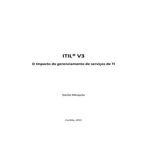 ITIL - O impacto do gerencimento de serviço de ti