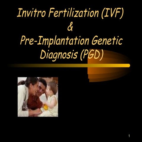 Ivf and pgd 23 2-11