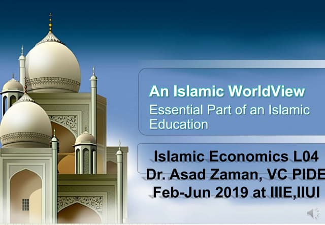 An Islamic WorldView: Essential Component of an Islamic Education