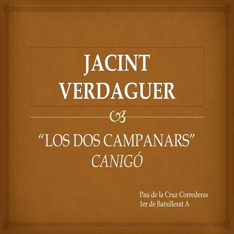 Jacint verdaguer- Los dos campanars