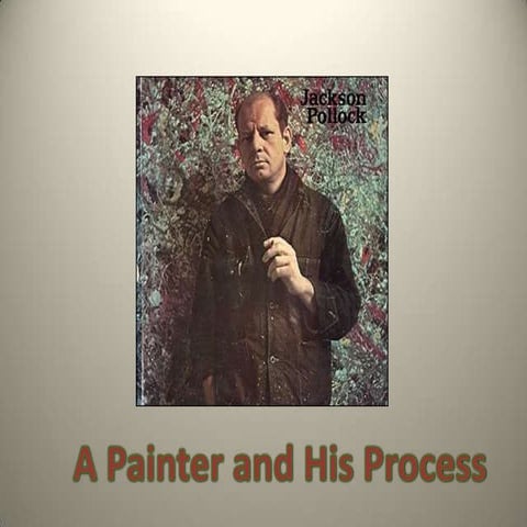 Life and Times of Jackson Pollock