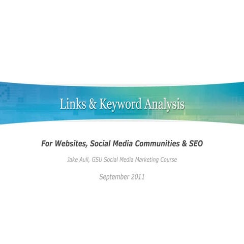 GSU links&keywords analysis; websites, social communities & SEO