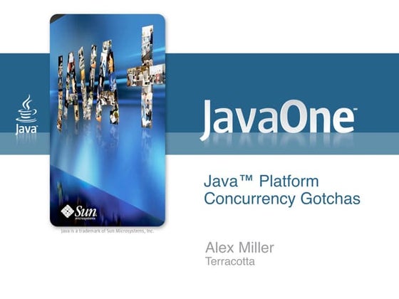 Javaoneconcurrencygotchas 090610192215 Phpapp02