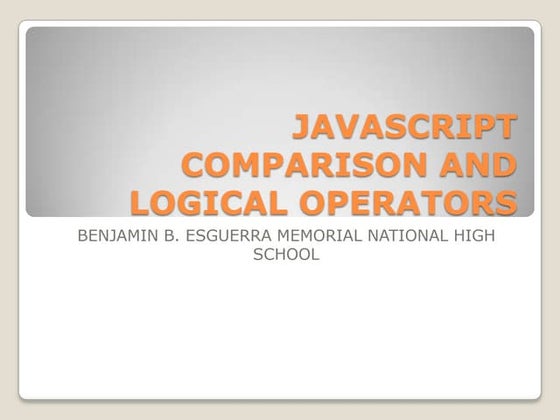 Javascript comparison and logical operators
