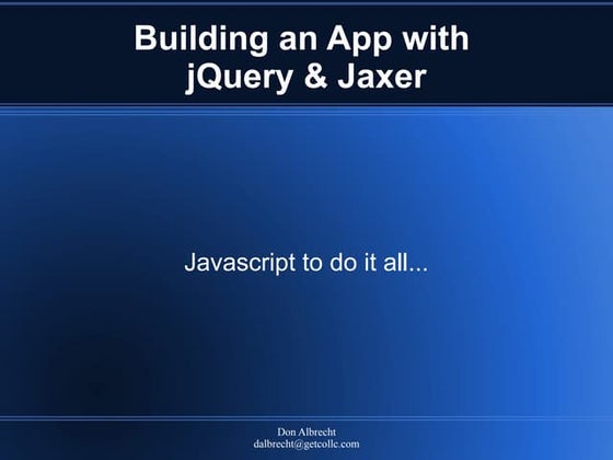 Building an App with jQuery and JAXER