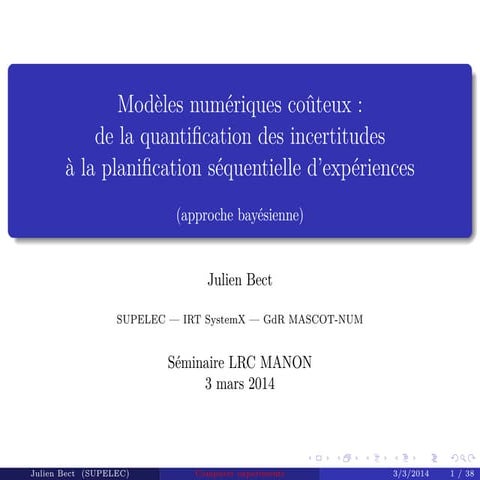 Modèles numériques coûteux : de la quantification des incertitudes la planifi...