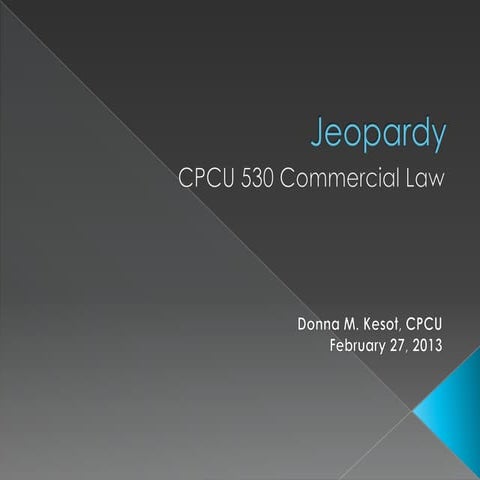Jeopardy commercial law