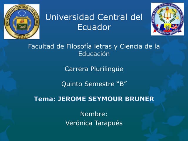 Biografia de Jerome Bruner por Verónica Tarapues
