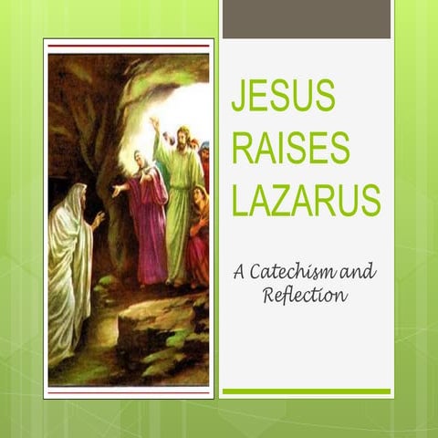 Jesus raises lazarus