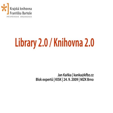 Library 2.0 / Knihovna 2.0