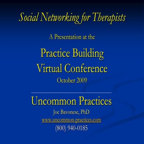 Joe  Bavonese  Social  Networking For  Therapist  Virtual  Conference  Presen...