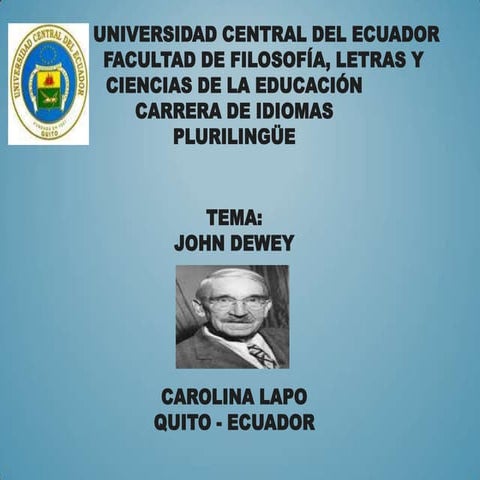 Jonh dewey por Carolina Lapo