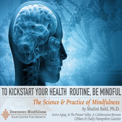 Jumpstart Your Health Routine With Mindfulness