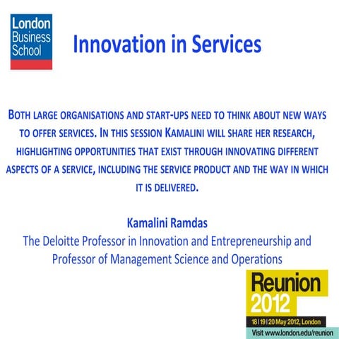 Innovation in Services - LBS Professor Kamalini Ramdas