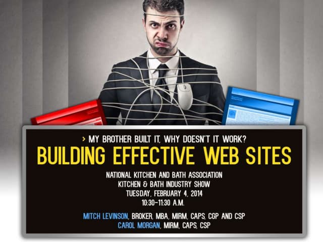 Building Effective Websites: My Brother Built It, Why Doesn’t It WORK?