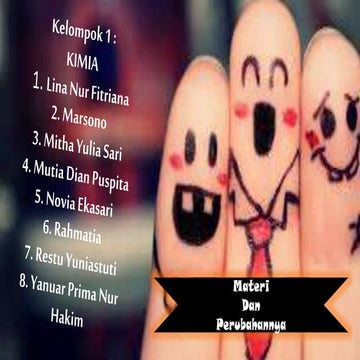 Kelompok 1 materi dan perubahannya