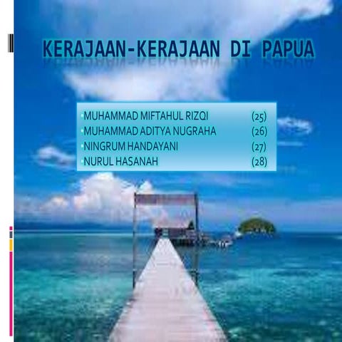 Kerajaan kerajaan di papua
