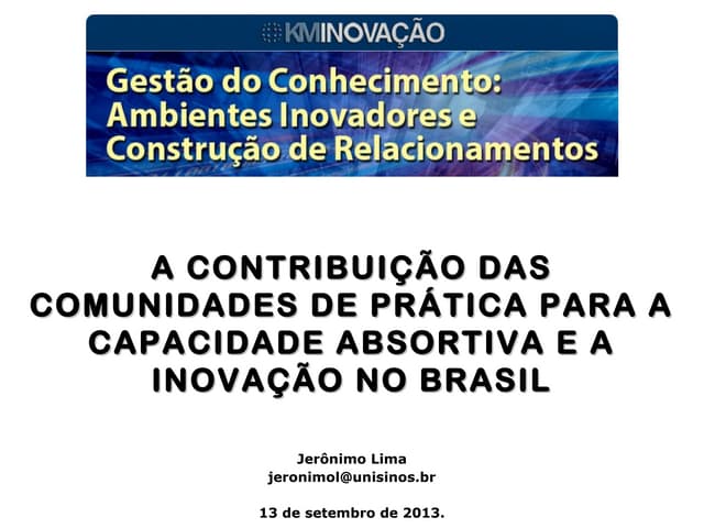 Apresentação de Jerônimo Lima - KM Inovação