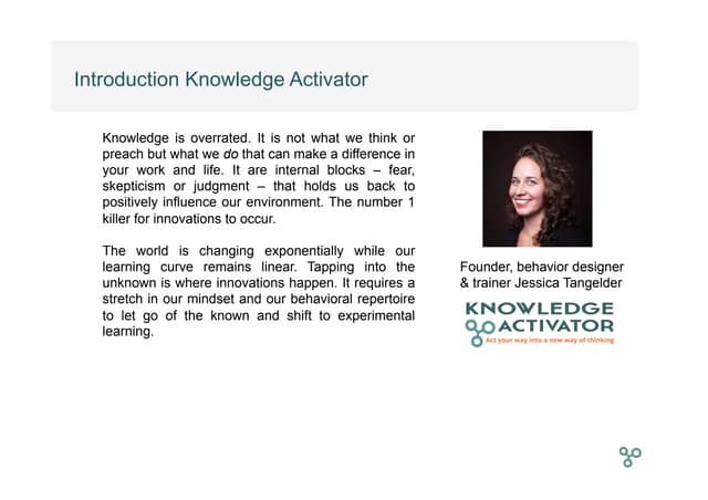 Knowledge activator who we are what we do!