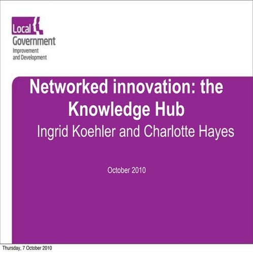 The Knowledge Hub (NWEGG presentation)