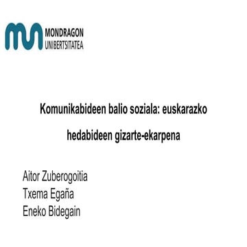 Euskarazko komunikabideen balio soziala ikertzeko egitasmoa