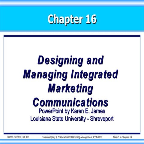 Designing and Managing Integrated Marketing Communications