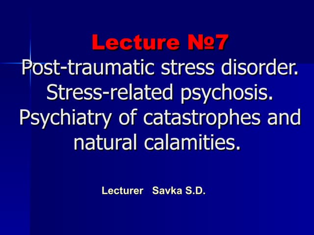 L7post traumatic stress disorder