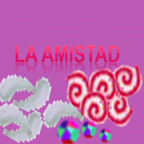 La amistad