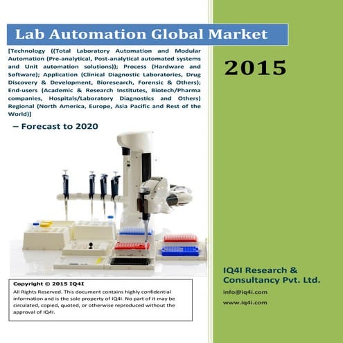 IQ4I Research & Consultancy published a New Report on “Lab Automation Global ...