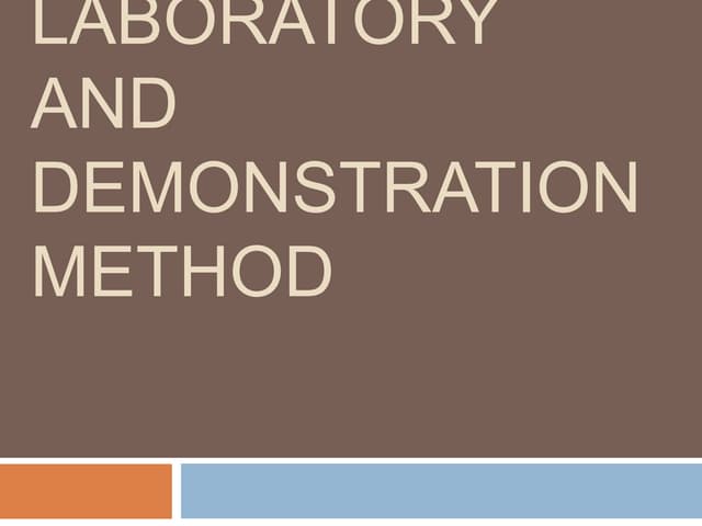 Laboratory and Demonstration method