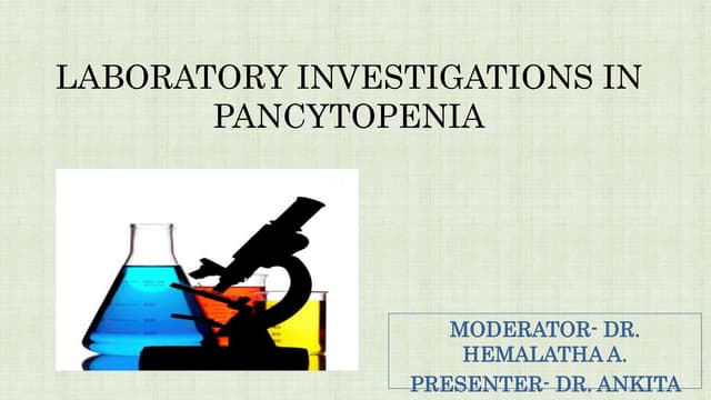 Laboratory investigations in pancytopenia