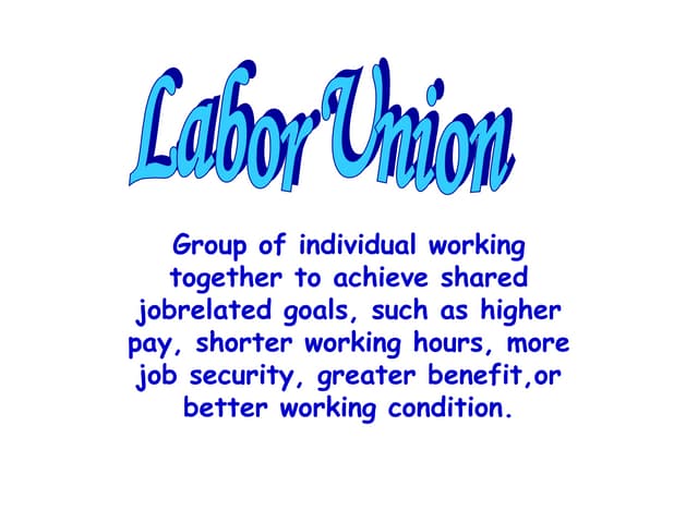 Labor union