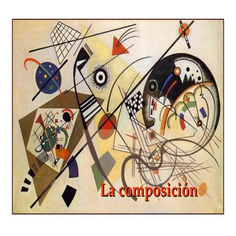 La Composición - Primera Parte
