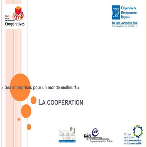 La coopération