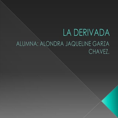 La derivada
