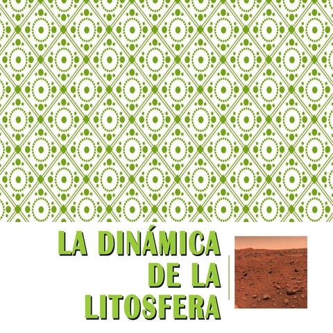 La dinámica de la litosfera