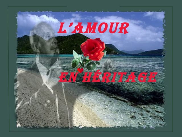 L Amour En Heritage