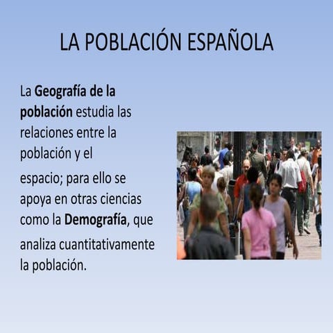 La población española. 2ªbachillerato.