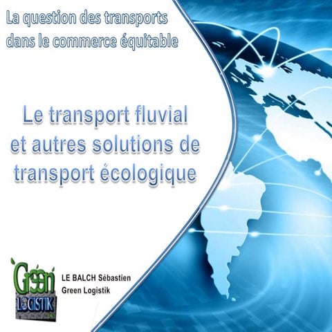 Green Supply Chain - La question des transports dans le commerce équitable