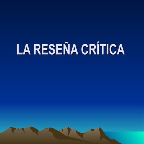 La reseña crítica