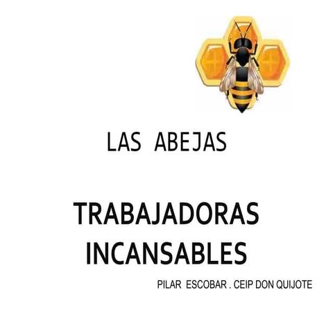 Las abejas